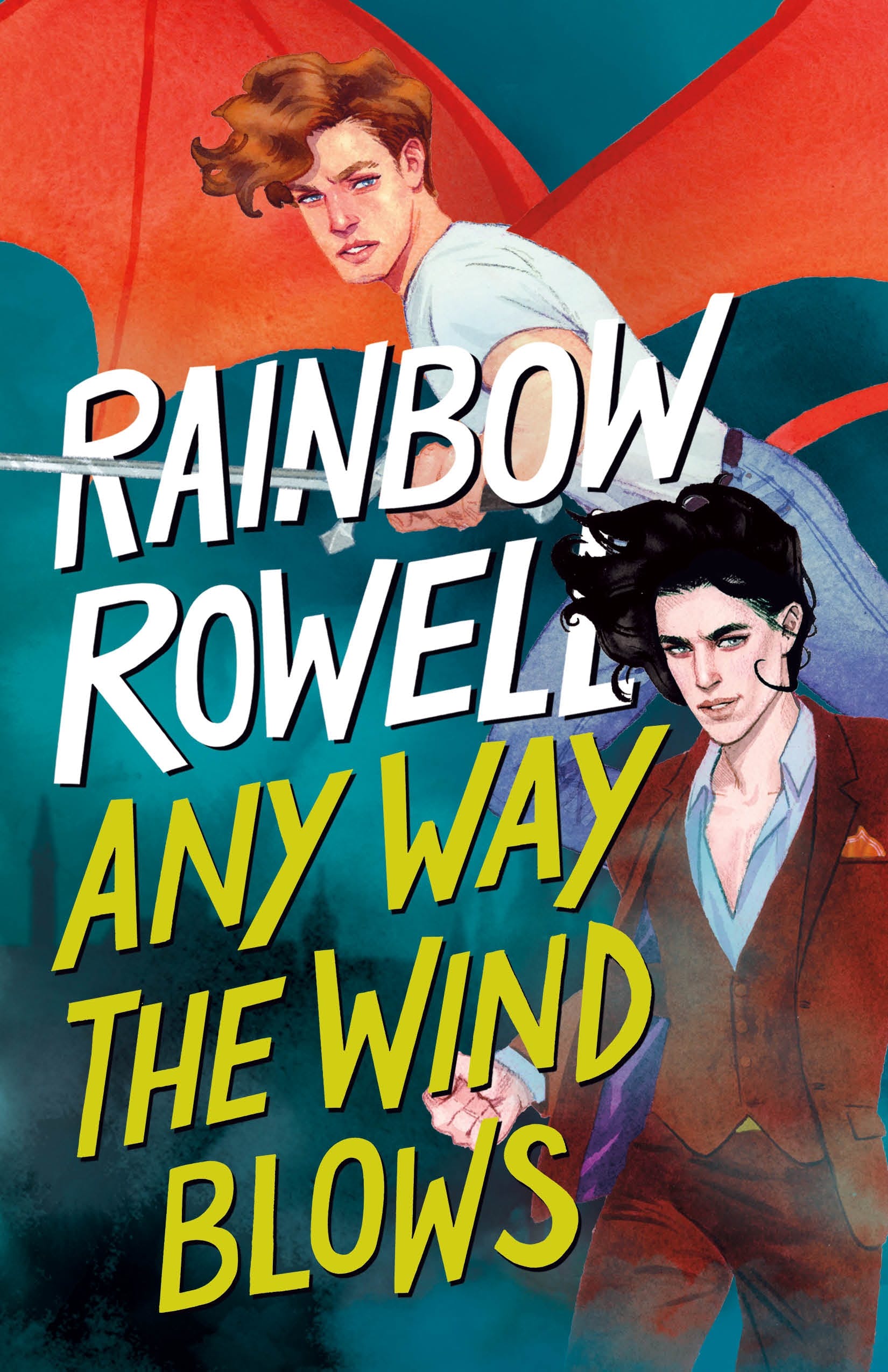 The cover of Any Way the Wind Blows by Rainbow Rowell
